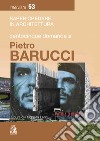 Centocinque domande a Pietro Barucci libro di Lenci R. (cur.)