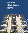 Gino Avena. Architetto 1898-1979 libro