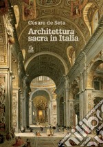 Architettura sacra in Italia libro