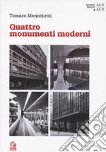 Quattro monumenti moderni libro