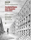 Architetture nel Sannio 1922-2022. Ediz. illustrata libro