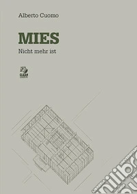 Mies. Nicht mehr ist
