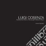 Luigi Cosenza. «Desiderata» del Moderno. Sette progetti irrealizzati a Napoli