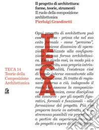 Il progetto di architettura: forme, teorie e strumenti. Il ruolo della composizione architettonica libro
