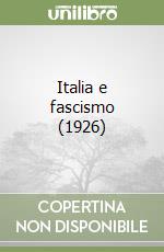 Italia e fascismo (1926) libro