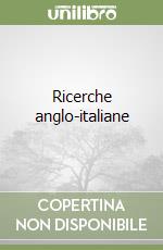 Ricerche anglo-italiane libro