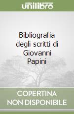 Bibliografia degli scritti di Giovanni Papini