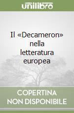 Il «Decameron» nella letteratura europea libro