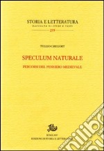 Speculum naturale. Percorsi del pensiero medievale libro