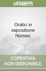 Oratio in expositione Homeri libro