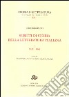Scritti di storia della letteratura italiana. Ediz. illustrata. Vol. 1: 1935-1962 libro