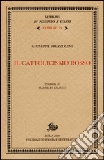 Il cattolicismo rosso libro