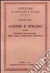 Goethe e Stilling. Ovvero pietismo e romanticismo nella prima autobiografia libro