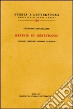 Hérésie et hérétiques libro