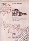 Terra uomini religione nella pianura lombarda. Il lodigiano nell'età delle riforme asburgiche libro