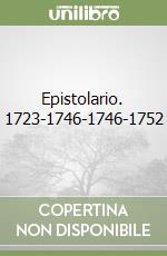 Epistolario. 1723-1746-1746-1752 libro