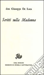 Scritti sulla Madonna libro