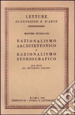 Razionalismo architettonico e razionalismo storiografico. Due studi sul Settecento italiano libro