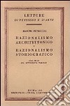Razionalismo architettonico e razionalismo storiografico. Due studi sul Settecento italiano libro