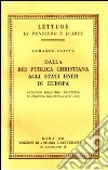 Dalla Res Publica Christiana agli Stati Uniti di Europa. Sviluppo dell'idea pacifista in Francia nei secoli XVII-XIX libro