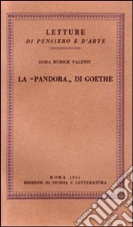 La «Pandora» do Goethe