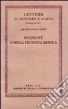 Eckhart o della filosofia mistica libro
