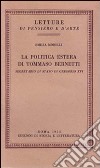 La politica estera di Tommaso Bernetti, Segretario di Stato di Gregorio XVI libro di Morelli Emilia