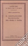 Il cristianesimo manzoniano tra storia e poesia libro di Accame Bobbio Aurelia