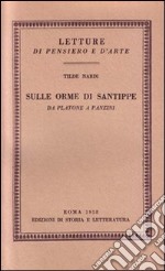 Sulle orme di Santippe. Da Platone a Panzini libro