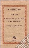 Il tascapane di Ungaretti. Il mio vero Saba e altri saggi su Cardarelli, Sbarbaro, Barile e Tallone libro