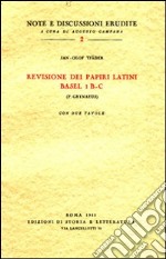 Revisione dei papiri latini Basel I B-C (P. Grynaeus)