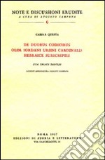 De duobus codicibus olim Iordani Ursini cardinalis hebraice subscriptis libro