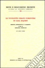 Le tavolette cerate fiorentine di casa Majorfi libro