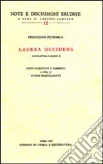 Laurea occidens (Bucolicum carmen X). Testo latino a fronte libro