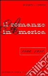 Il romanzo in America (1900-1950) libro