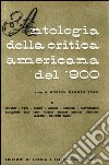 Antologia della critica americana del Novecento. Vol. 2 libro di Zabel Morton D.