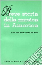 Breve storia della musica in America libro