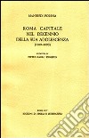 Roma capitale nel decennio della sua adolescenza (1880-1890) libro