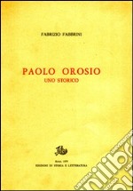 Paolo Orosio uno storico