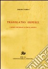 Translatio imperii. L'impero universale da Ciro ad Augusto libro