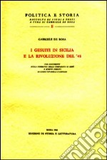 I gesuiti in Sicilia e la rivoluzione del '48 libro