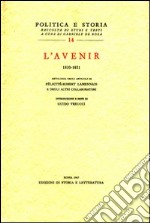 «L'Avenir» (1830-1831). Antologia degli articoli di Félicité-Robert Lamennais e degli altri collaboratori libro