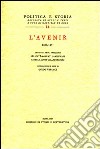 «L'Avenir» (1830-1831). Antologia degli articoli di Félicité-Robert Lamennais e degli altri collaboratori libro