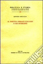 Il partito Operaio Italiano e gli anarchici