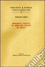 Bernardo Tanucci e i beni dei gesuiti in Sicilia libro