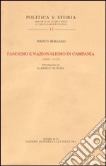 Fascismo e nazionalismo in Campania (1919-1925) libro