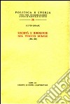 Società e ideologie nel Veneto rurale (1866-1898) libro di Lanaro Silvio