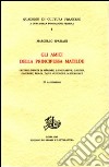 Gli amici della principessa Matilde. Lettere inedite di Mérimée, Sainte-Beuve, Gautier, Flaubert, Renan, Taine, Goncourt, Maupassant libro