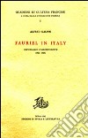 Fauriel in Italy. Unpublished correspondence (1822-1825) libro di Galpin Alfred