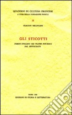 Gli Sticotti. Comici italiani nei teatri d'Europa nel Settecento libro